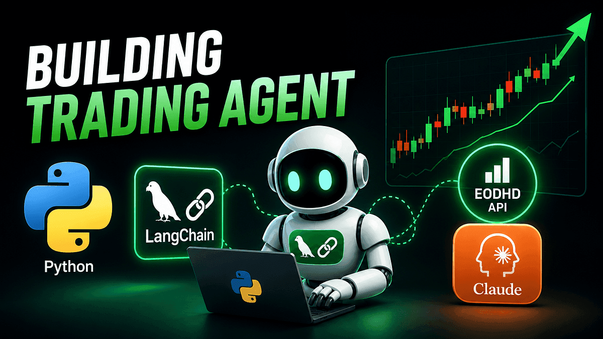 Building a Trading Agent with LangChain and the EODHD API